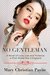 No Gentleman (The Thornton Trilogy #2) by Mary Christian Payne