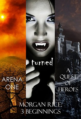 morgan-rice-3-beginnings-turned-arena-one-and-a-quest-of-heroes