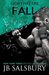 Fighting the Fall (Fighting, #4) by J.B. Salsbury