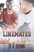 Linemates by D.K. Dunn