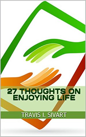 27-thoughts-on-enjoying-life