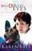 Kaleidoscope Eyes (Family Honor #2) by Karen Ball