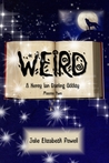Weird: A Henry Ian Darling Oddity: Missive Two