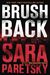 Brush Back (V.I. Warshawski, #17) by Sara Paretsky
