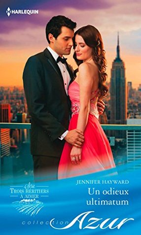 Un odieux ultimatum(The Delicious De Campos 1)
