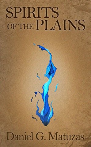 spirits-of-the-plains-book-one-of-the-spirits-saga