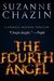 The Fourth Angel Georgia Skeehan Thrillers - Book One by Suzanne Chazin
