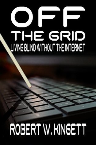 off-the-grid-living-blind-without-the-internet