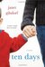 Ten Days by Janet Gilsdorf