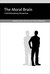 The Moral Brain A Multidisciplinary Perspective by Jean Decety