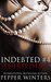Third Debt (Indebted Book 4) by Pepper Winters