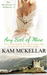 Any Scot of Mine (The MacLarens of Balmorie, #4) by Kam McKellar