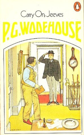 Carry On Jeeves Jeeves 3 By P G Wodehouse