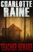 Teacher Beware (Grace Ellery #1) by Charlotte Raine