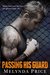 Passing His Guard (Against the Cage, #2) by Melynda Price