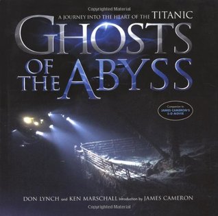 ghosts-of-the-abyss-a-journey-into-the-heart-of-the-titanic