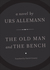 The Old Man and the Bench by Urs Allemann