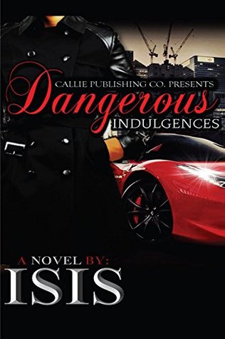 Dangerous Indulgences