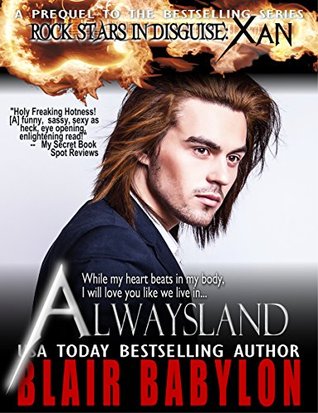 alwaysland-a-prequel-to-rock-stars-in-disguise-xan