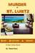 Murder in St. Luietz (Guns - Stilettos & Money) by Richard Nurse