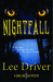 Nightfall by Lee Driver