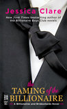The Taming of the Billionaire (Billionaires and Bridesmaids, #2)
