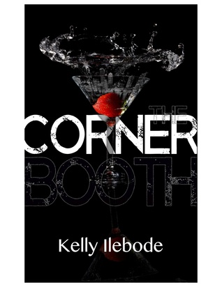 The Corner Booth por Kelly Ilebode PDF DJVU 978-1511680356