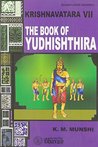 Krishnavatara: The Book of Yudhishthira (Volume VII) 
