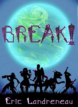 BREAK!