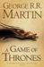 A Game of Thrones (A Song of Ice and Fire #1) by George R. R. Martin