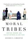 Moral Tribes by Joshua D. Greene cover image