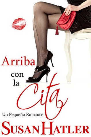 Arriba con la Cita (Mejor una Cita que Nunca #8)