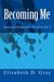 Becoming Me Journal Affirmations for Girls Vol 2 by Elizabeth D. Gray