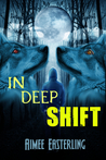 In Deep Shift cover