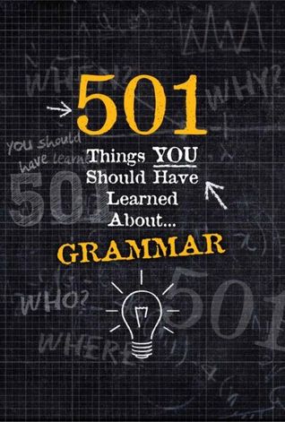 things you should know about grammar things you should know about grammar