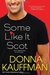 Some Like It Scot (Hot Scot Trilogy, #1)