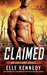 Claimed (Outlaws, #1) by Elle Kennedy
