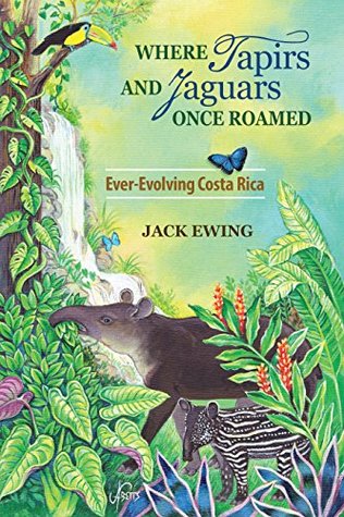 Where Tapirs And Jaguars Once Roamed EverEvolving Costa Rica