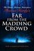 Far from the Madding Crowd by Thomas Hardy