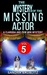 The Mystery of the Missing Actor (A Clarissa and Paw Mini Mystery, #5) by Sandra Baublitz