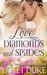 Love, Diamonds, and Spades (Cactus Creek, #2) by Violet Duke