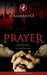 PRAYER (Armenian Poetry XIX-XX Book 2) by SIAMANTO Atom Yarjanian