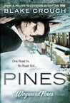 Pines (Wayward Pines, #1)