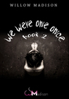 we were one once: book 2