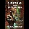 Kindness Goes Unpunished cover