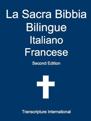 La Sacra Bibbia Bilingue Italiano Francese