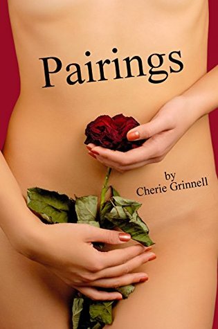 Pairings by Cherie Grinnell
