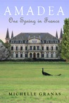 Amadea: One Spring in France