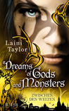 Dreams of Gods and Monsters (Zwischen den Welten, #3)