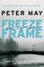 Freeze Frame (The Enzo Files, #4) by Peter May